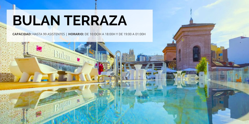Bulan terraza Madrid